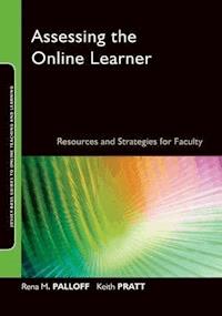Assessing the Online Learner - Rena M. Palloff - E-Book