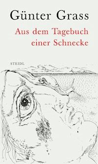 Aus dem Tagebuch einer Schnecke - Günter Grass - E-Book