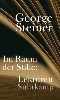 Im Raum der Stille - George Steiner - E-Book
