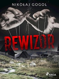 Rewizor - Nikołaj Gogol - E-Book