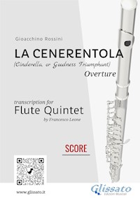 La Cenerentola - Flute Quintet (Score) - Gioacchino Rossini - E-Book