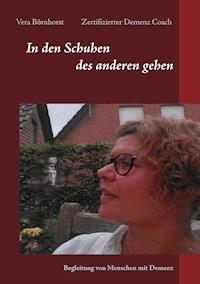 In den Schuhen des anderen gehen - Vera Börnhorst - E-Book