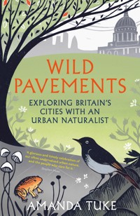 Wild Pavements - Amanda Tuke - E-Book