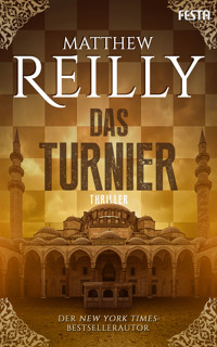 Das Turnier - Matthew Reilly - E-Book