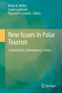 New Issues in Polar Tourism -  - E-Book