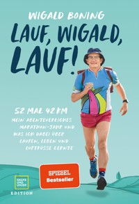 Lauf, Wigald, lauf - Wigald Boning - E-Book + Hörbuch