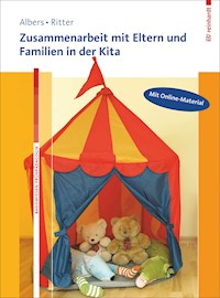 Zusammenarbeit mit Eltern und Familien in der Kita - Timm Albers - E-Book
