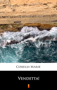 Vendetta! - Marie Corelli - E-Book