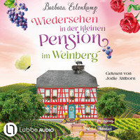 Wiedersehen in der kleinen Pension im Weinberg - Die Moselpension-Reihe, Teil 3 (Ungekürzt) - Barbara Erlenkamp - Hörbuch