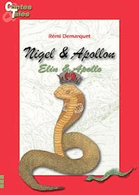 Elin & Apollo - Nigel & Apollon - Rémi Demarquet - E-Book