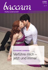 Verführe mich – jetzt und immer - Katherine Garbera - E-Book + Hörbuch