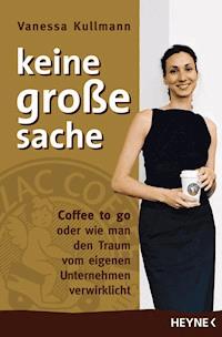 Keine große Sache - Vanessa Kullmann - E-Book
