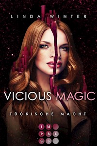 Vicious Magic: Tückische Macht (Band 3) - Linda Winter - E-Book