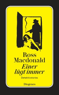 Einer lügt immer - Ross Macdonald - E-Book + Hörbuch
