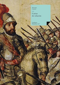 Cartas de relación - Hernán Cortés - E-Book