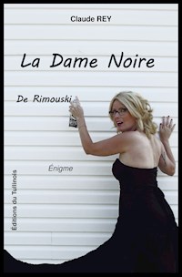 La dame noire - Claude Rey - E-Book