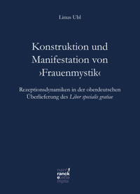 Konstruktion und Manifestation von 'Frauenmystik' - Linus Ubl - kostenlos E-Book