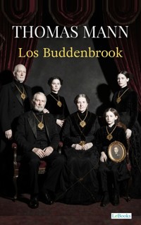 Los Buddenbrook - Thomas Mann - E-Book