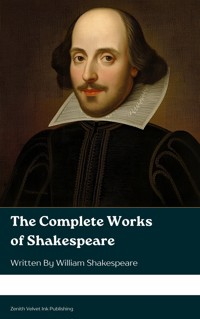 The Complete Works of Shakespeare - William Shakespeare - E-Book