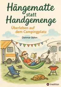 Hängematte statt Handgemenge - Dietmar Böhm - E-Book