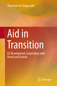 Aid in Transition - Theocharis N. Grigoriadis - E-Book