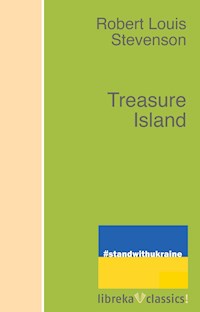 Treasure Island - Robert Louis Stevenson - E-Book