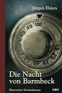 Die Nacht von Barmbeck - Jurgen Ehlers - E-Book