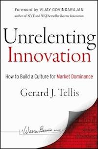 Unrelenting Innovation - Gerard J. Tellis - E-Book