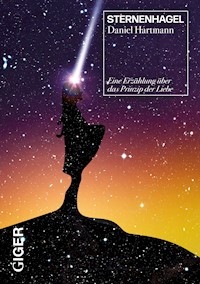 Sternenhagel - Daniel  Hartmann - E-Book