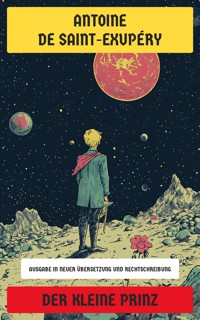 Der kleine Prinz - Antoine de Saint-Exupéry - E-Book