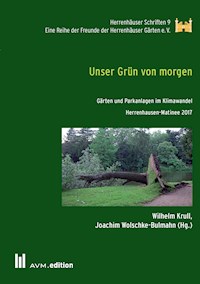 Unser Grün von morgen -  - E-Book