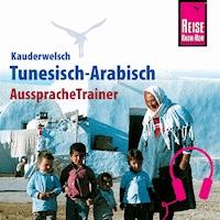 Reise Know-How Kauderwelsch AusspracheTrainer Tunesisch-Arabisch -  Wahid Ben Alaya - Hörbuch