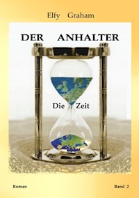Der Anhalter - Elfy Graham - E-Book