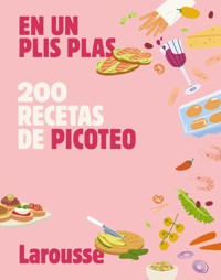 200 recetas de picoteo - Éditions Larousse - E-Book