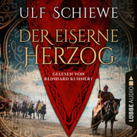 Der eiserne Herzog (Ungekürzt) - Ulf Schiewe - Hörbuch