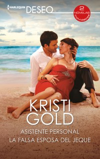 Asistente personal - La falsa esposa del jeque - Kristi Gold - E-Book