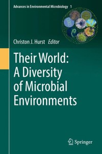Their World: A Diversity of Microbial Environments -  - E-Book