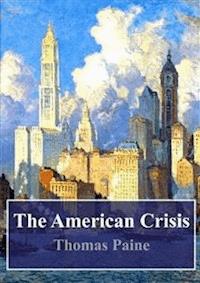 The American Crisis - Thomas Paine - E-Book