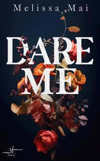 Dare Me - Melissa Mai - E-Book