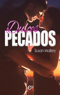 Dulces pecados - Susan Mallery - E-Book