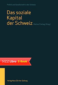 Das soziale Kapital der Schweiz - - E-Book