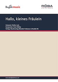 Hallo, kleines Fräulein - Bernhard Skodda - E-Book