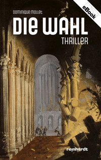 Die Wahl - Dominique Mollet - E-Book