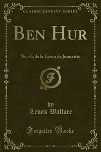 Ben Hur - Lewis Wallace - E-Book