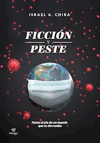 Ficción y peste - Israel Chira - E-Book
