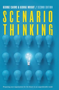 Scenario Thinking - George Cairns - E-Book
