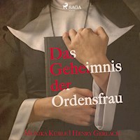 Das Geheimnis der Ordensfrau (Ungekürzt) - Monika Küble - Hörbuch