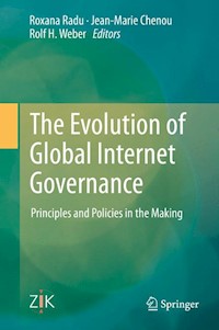 The Evolution of Global Internet Governance - - E-Book