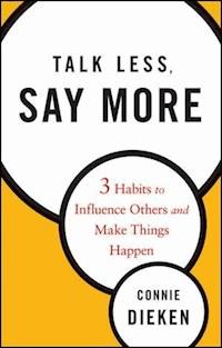 Talk Less, Say More - Connie Dieken - E-Book