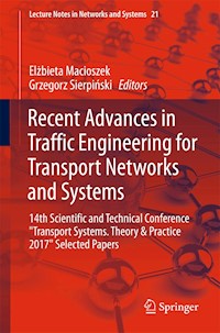 Recent Advances in Traffic Engineering for Transport Networks and Systems - - E-Book